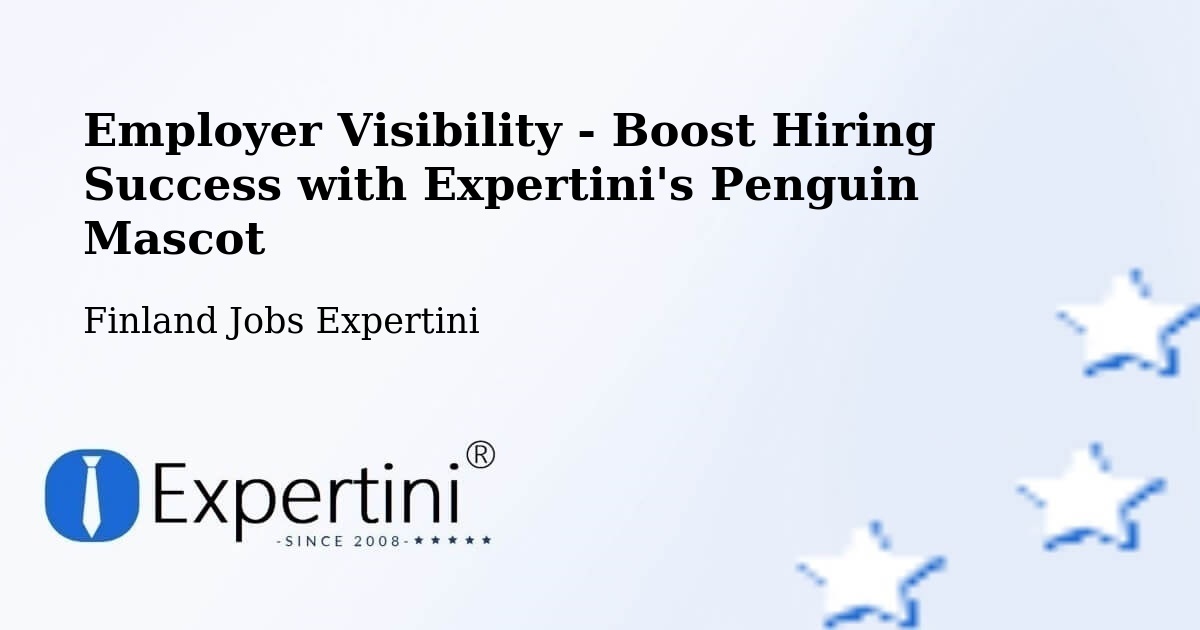 CV and Resume Visibility Optimization – Kerava - Finland Jobs Expertini
